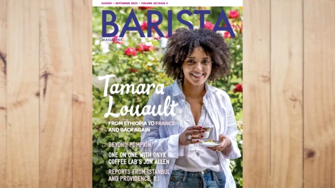 August + September 2024 Issue of Barista Magazine feature image