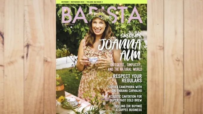 October + November 2024 Issue of Barista Magazine on a wooden background.